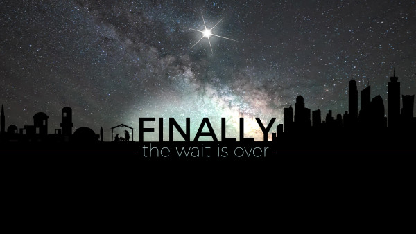 Finally - The Wait Is Over
